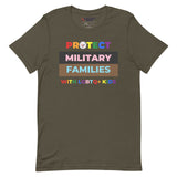 MilPride Protect Military Families LGBTQ+ - Short-Sleeve Unisex T-Shirt