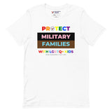 MilPride Protect Military Families LGBTQ+ - Short-Sleeve Unisex T-Shirt