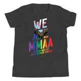 MMAA Pride - We Are MMAA Youth Short Sleeve T-Shirt