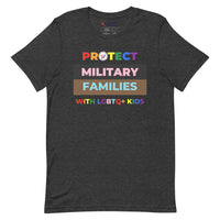 MilPride Protect Military Families LGBTQ+ - Short-Sleeve Unisex T-Shirt